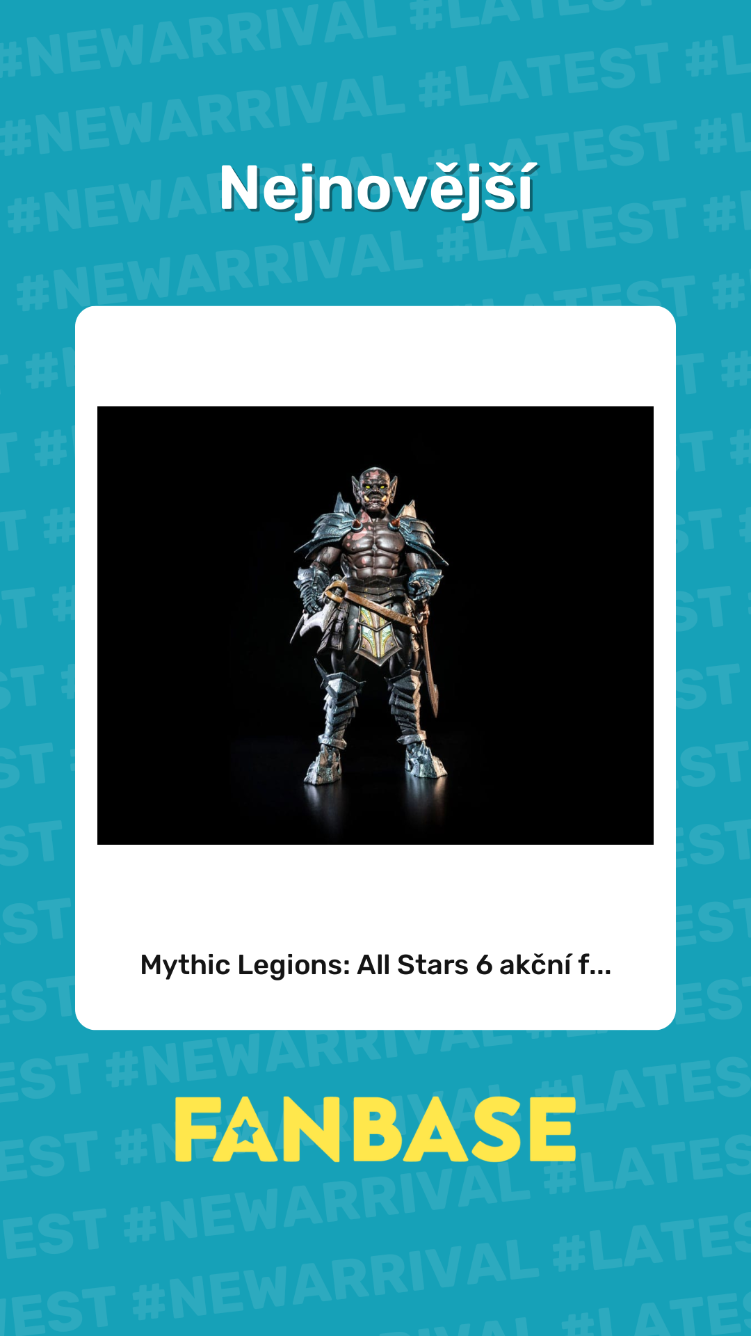 Nejnovejsi produkt: Mythic Legions: All Stars 6 akční f...