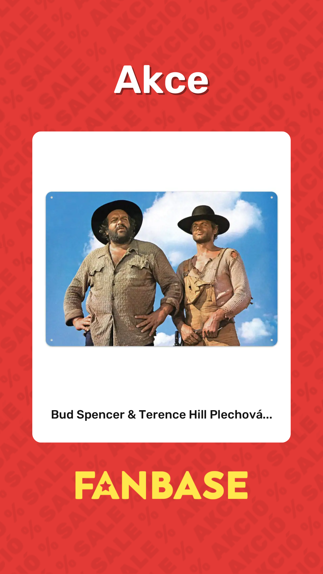 Akce: Bud Spencer & Terence Hill Plechová...