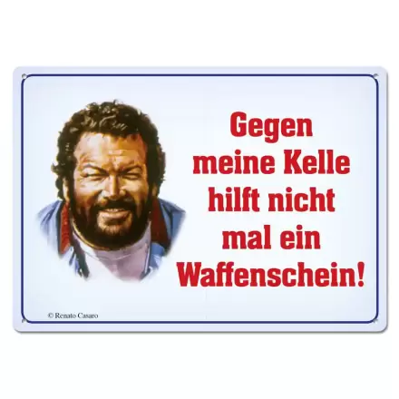 Bud Spencer Plechová cedule Gegen meine Kelle hilft nicht mal... 10 x 15 cm termékfotója