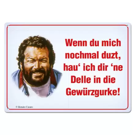 Bud Spencer Tin Sign Wenn Du mich nochmal duzt,... 10 x 15 cm Plechová cedule termékfotója